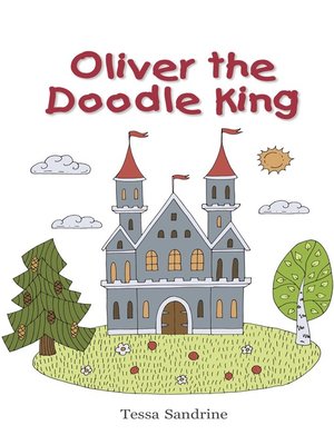 cover image of Oliver the Doodle King